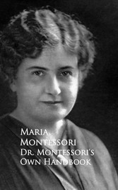 Dr. Montessori's Own Handbook