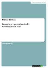 Konsumentenverhalten in der Volksrepublik China