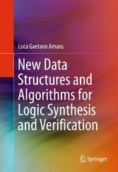 New Data Structures and Algorithms for Logic Synthesis and Verification