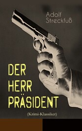 Der Herr Präsident (Krimi-Klassiker)