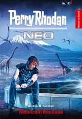 Perry Rhodan Neo 133: Raumzeit-Rochade