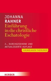 Einführung in die christliche Eschatologie