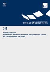 Automatisierte flexible Werkzeugsysteme zum Umformen und Spannen von Kunststoffscheiben und -schalen