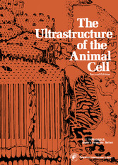 The Ultrastructure of the Animal Cell