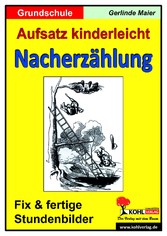 Aufsatz kinderleicht - Die Nacherzählung