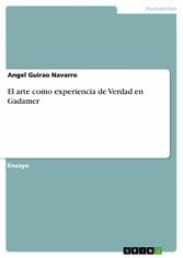 El arte como experiencia de Verdad en Gadamer