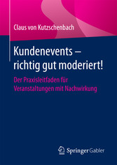 Kundenevents - richtig gut moderiert!