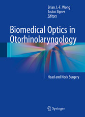 Biomedical Optics in Otorhinolaryngology