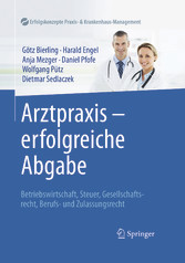 Arztpraxis - erfolgreiche Abgabe