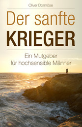 Der sanfte Krieger