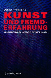 Kunst und Fremderfahrung