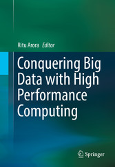 Conquering Big Data with High Performance Computing