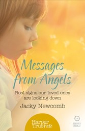 Messages from Angels: Real signs our loved ones are looking down (HarperTrue Fate - A Short Read)