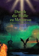 Durch die Hölle zu Metatron