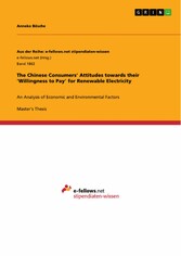 The Chinese Consumers' Attitudes towards their 'Willingness to Pay' for Renewable Electricity