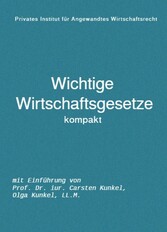 Wichtige Wirtschaftsgesetze kompakt