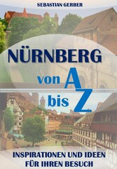 Nürnberg von A bis Z