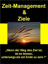 Zeit-Management &amp; Ziele