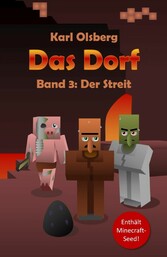 Das Dorf: Der Streit