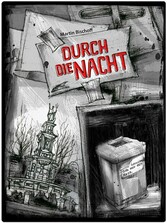 Durch die Nacht