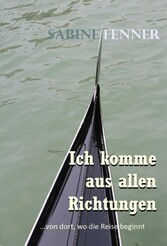 Ich komme aus allen Richtungen