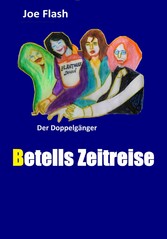 BETELLS ZEITREISE