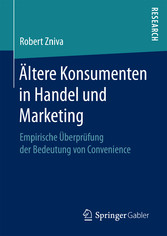 Ältere Konsumenten in Handel und Marketing