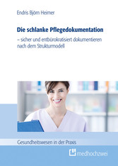 Die schlanke Pflegedokumentation