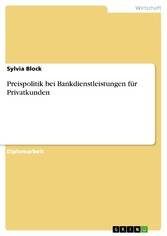 Preispolitik bei Bankdienstleistungen für Privatkunden