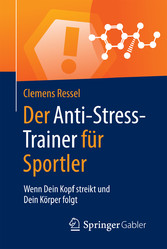 Der Anti-Stress-Trainer für Sportler