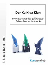 Der Ku Klux Klan