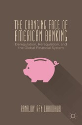 The Changing Face of American Banking