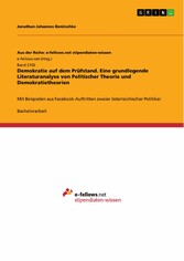 Demokratie auf dem Prüfstand. Eine grundlegende Literaturanalyse von Politischer Theorie und Demokratietheorien