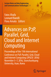 Advances on P2P, Parallel, Grid, Cloud and Internet Computing