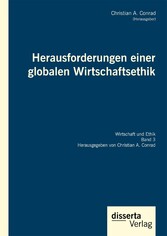 Herausforderungen einer globalen Wirtschaftsethik