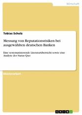 Messung von Reputationsrisiken bei ausgewählten deutschen Banken