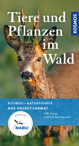 Tiere und Pflanzen unserer Wälder