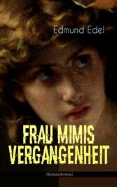 Frau Mimis Vergangenheit (Kriminalroman)