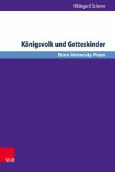 Königsvolk und Gotteskinder