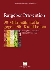 90 Mikronährstoffe gegen 900 Krankheiten