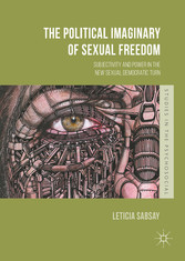 The Political Imaginary of Sexual Freedom