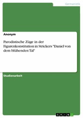 Parodistische Züge in der Figurenkonstitution in Strickers 'Daniel von dem blühenden Tal'