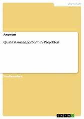 Qualitätsmanagement in Projekten