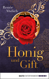 Honig und Gift