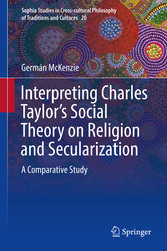 Interpreting Charles Taylor's Social Theory on Religion and Secularization