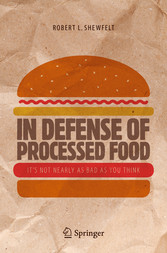 In Defense of Processed Food