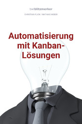 bwlBlitzmerker: Automatisierung mit Kanban-Lösungen