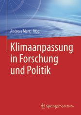 Klimaanpassung in Forschung und Politik