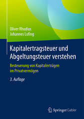 Kapitalertragsteuer und Abgeltungsteuer verstehen