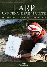 LARP und die (anderen) Künste